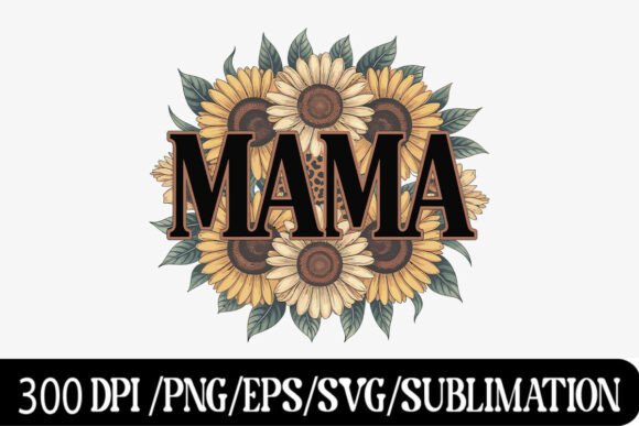 Elegant Sunflower Leopard MAMA Art Review for Graphics & T-Shirt Designs