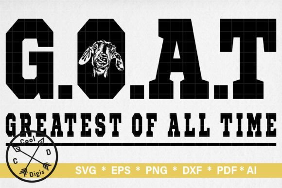 Greatest of All Time Files for Cricut T-Shirt Graphics