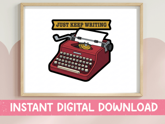 Just Keep Writing Typewriter Design for Craft Graphics & Shirts