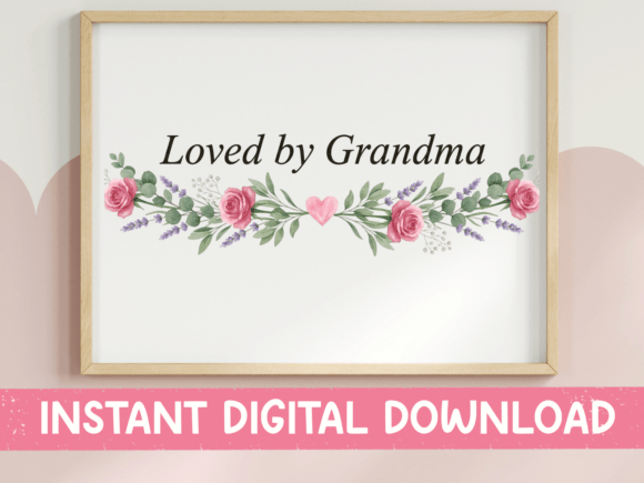 Loved by Grandma Floral Garland for T-Shirt Designs & Graphics