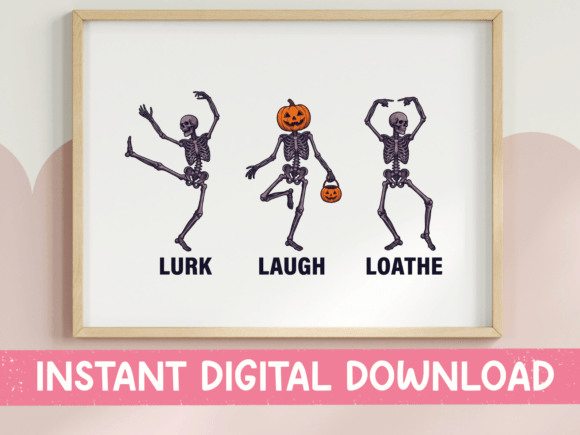 Lurk Laugh Loathe Skeleton Halloween Graphics