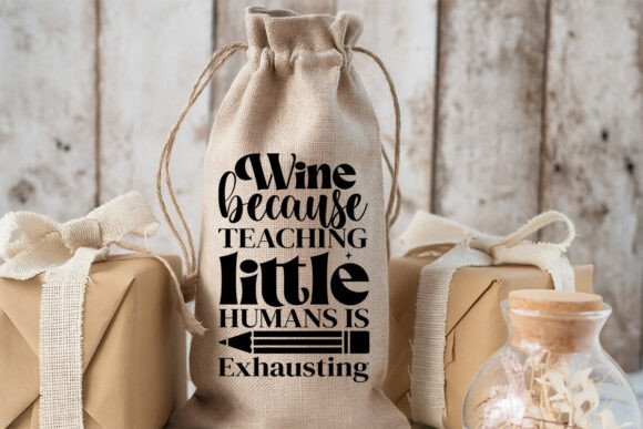 Wine Because Teaching Little: Graphics & T-Shirt Review